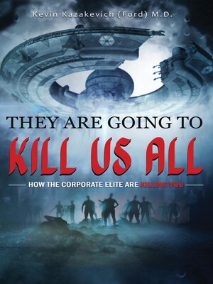 cover image of They Are Going to Kill Us All
